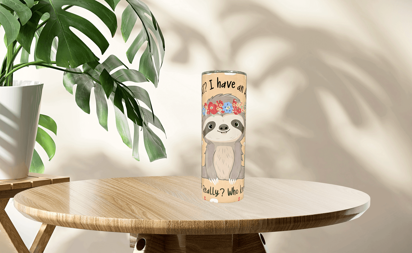 Sloth with Attitude Tumbler - Vegas Custom Creations