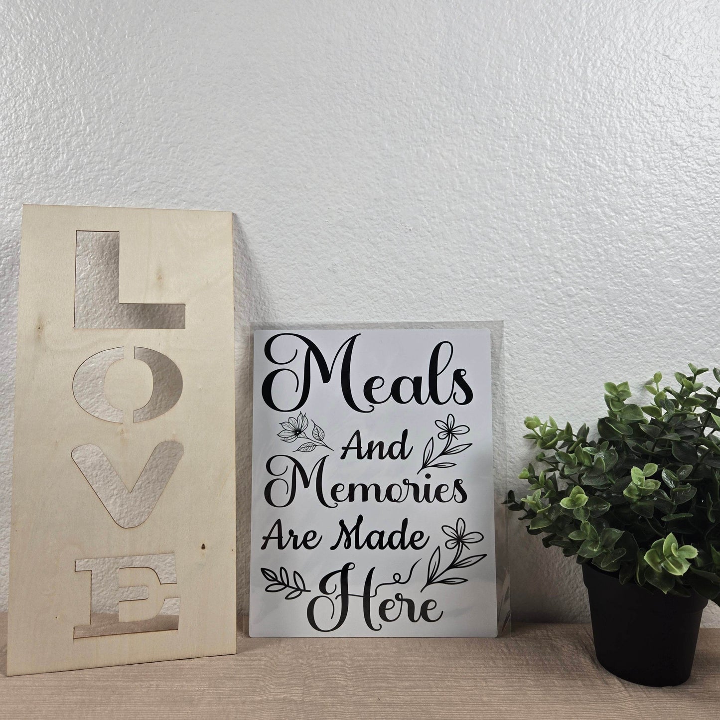 Meals and Memories are Made Here Aluminum Sign 8x10 - Vegas Custom Creations