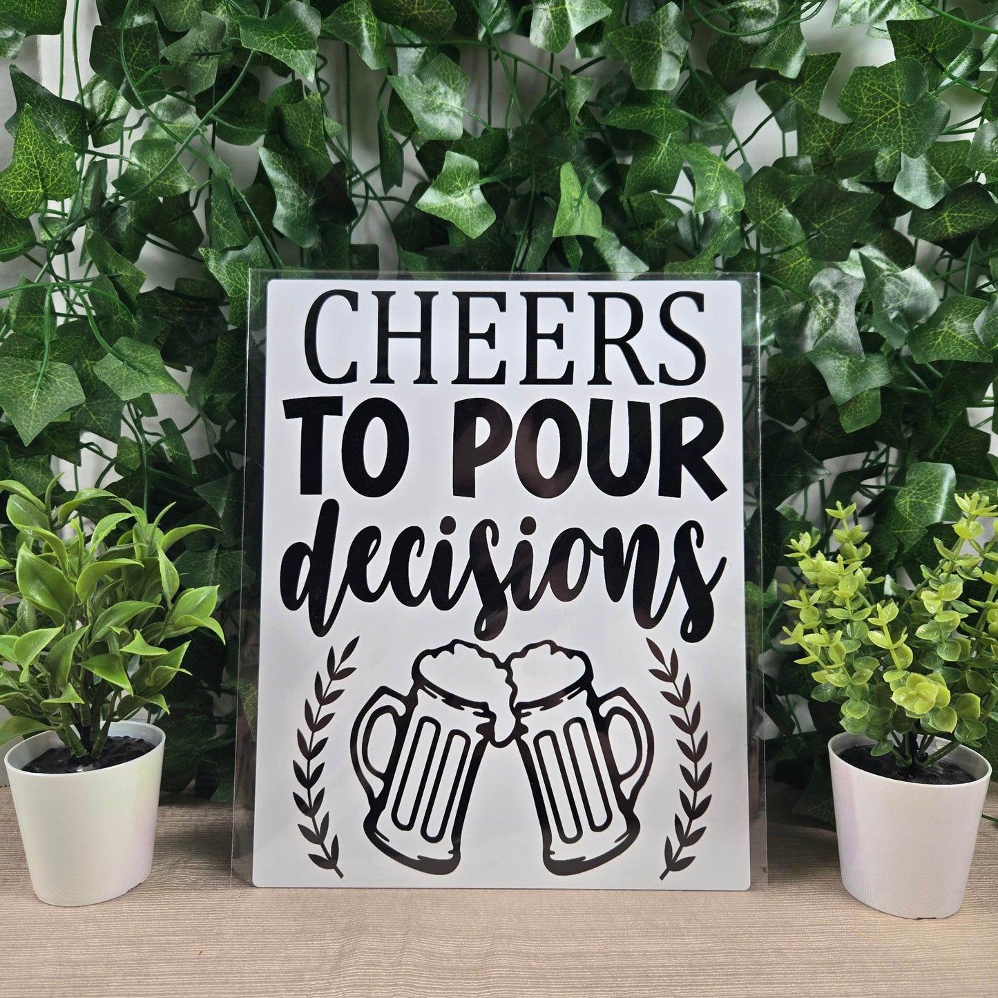 Cheers to Pour Decisions Aluminum Sign 8x10 - Vegas Custom Creations