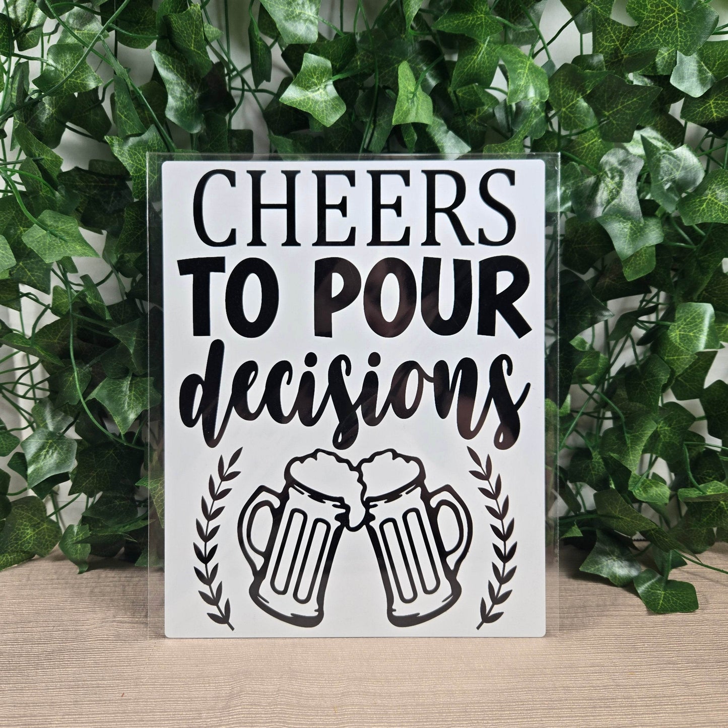 Cheers to Pour Decisions Aluminum Sign 8x10 - Vegas Custom Creations