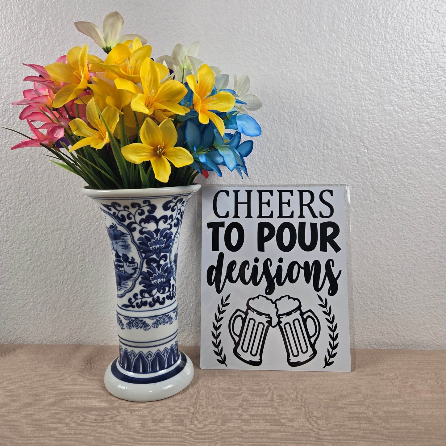 Cheers to Pour Decisions Aluminum Sign 8x10 - Vegas Custom Creations