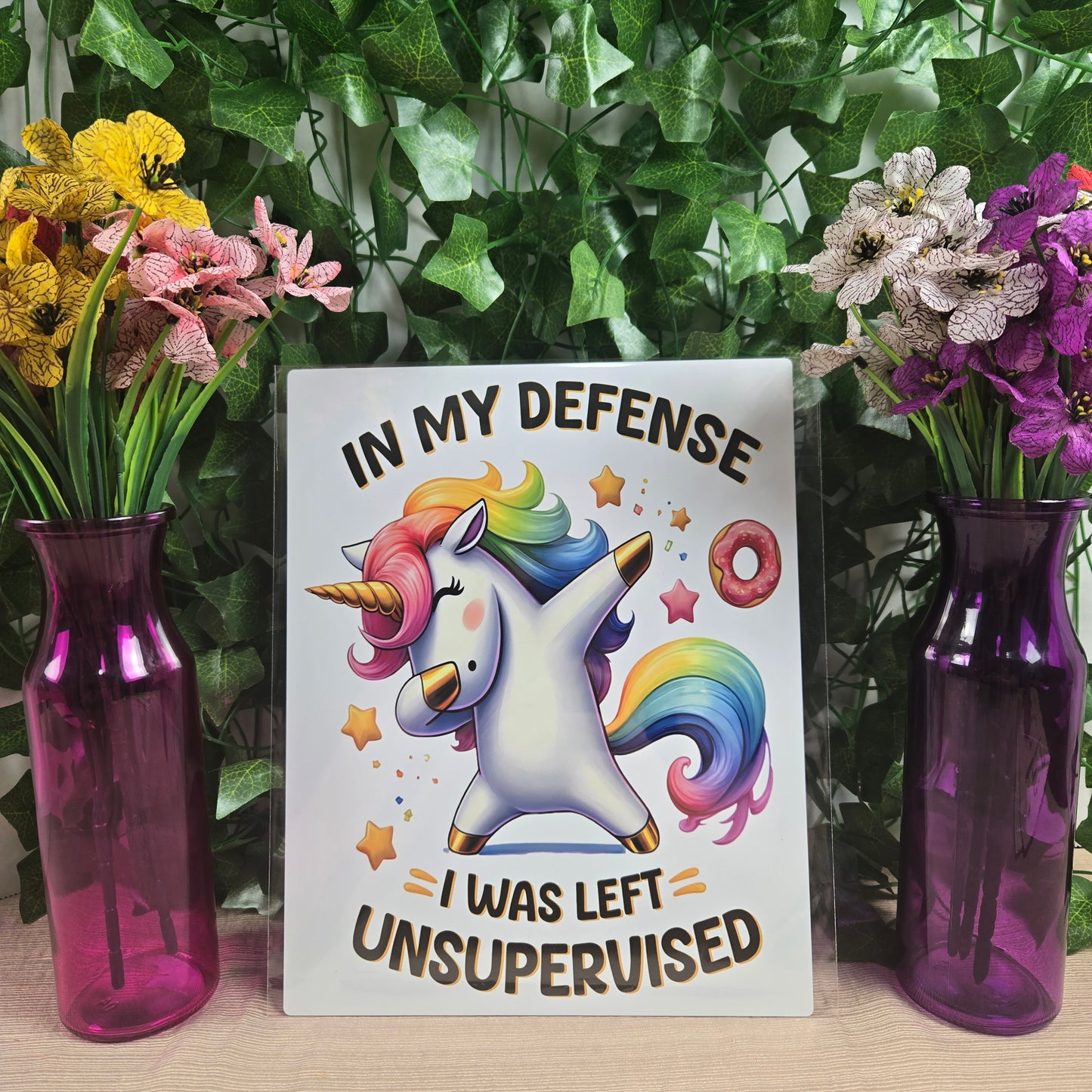 Cute Unicorn "In My Defense, I was left Unsupervised" 8x10 Metal Sign