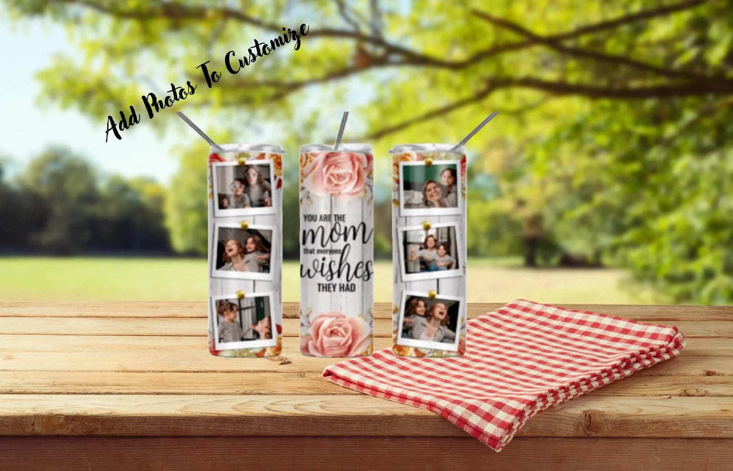 Personalized You Are The Mom That Everyone Wishes They Had Tumbler - Vegas Custom Creations