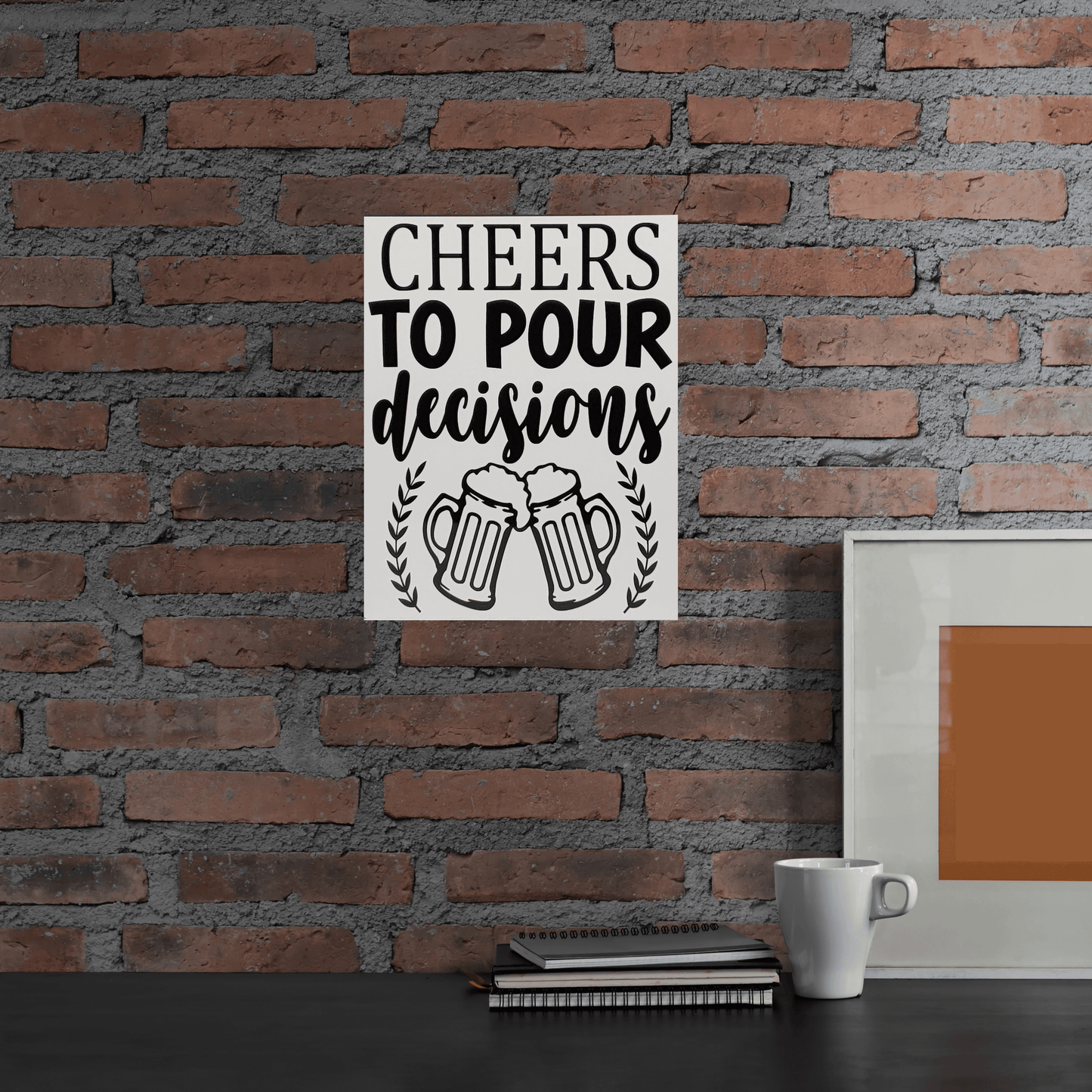 Cheers to Pour Decisions Aluminum Sign 8x10 - Vegas Custom Creations