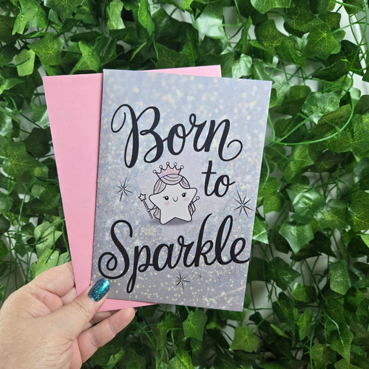 Born To Sparkle Birthday Card