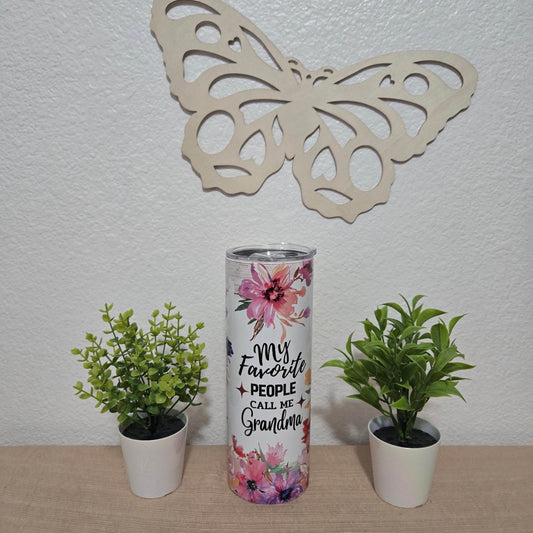 My Favorite People Call Me Grandma Tumbler - Vegas Custom Creations