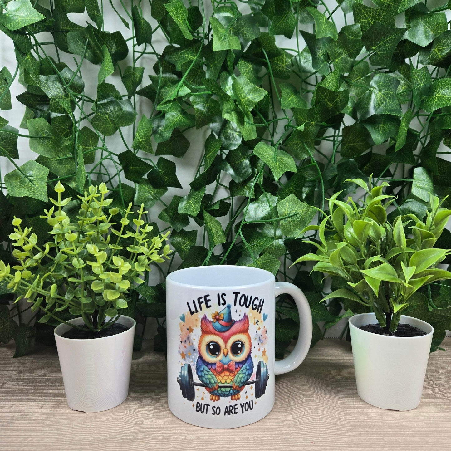 Life is Tough but So Are You Motivational Owl Coffee Mug - Vegas Custom Creations