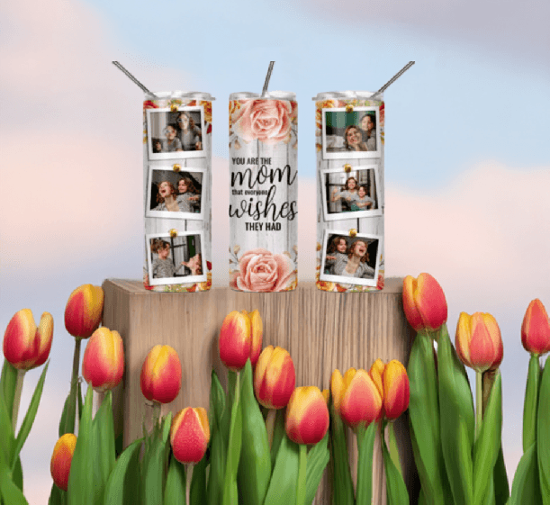 Personalized You Are The Mom That Everyone Wishes They Had Tumbler - Vegas Custom Creations