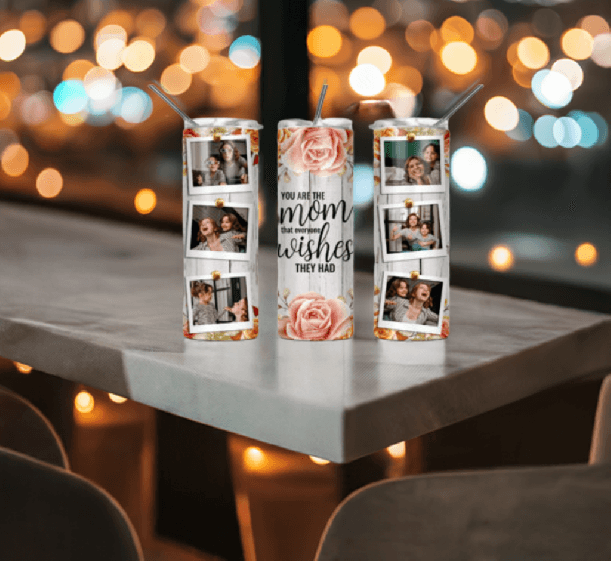 Personalized You Are The Mom That Everyone Wishes They Had Tumbler - Vegas Custom Creations