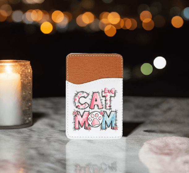 Cat Mom Adhesive Faux Leather Cell Phone Wallet - Vegas Custom Creations