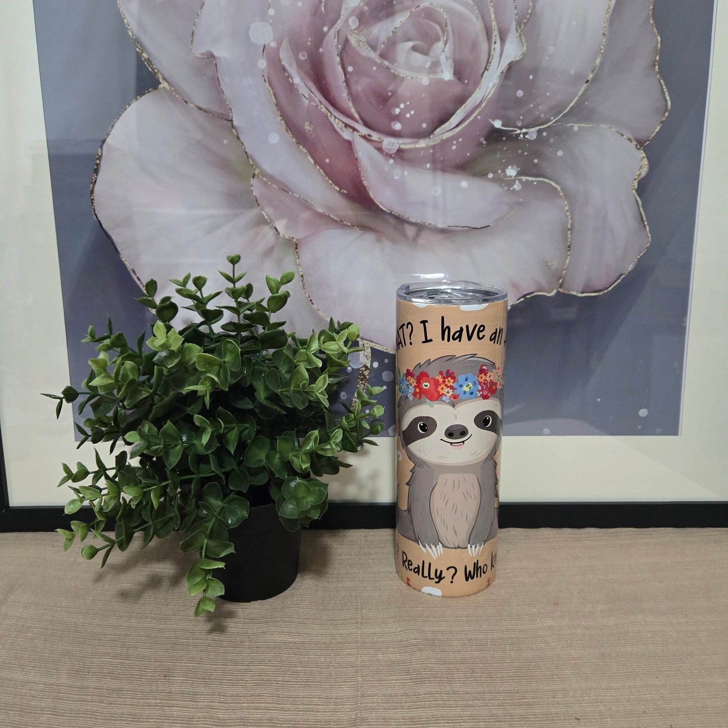 Sloth with Attitude Tumbler - Vegas Custom Creations