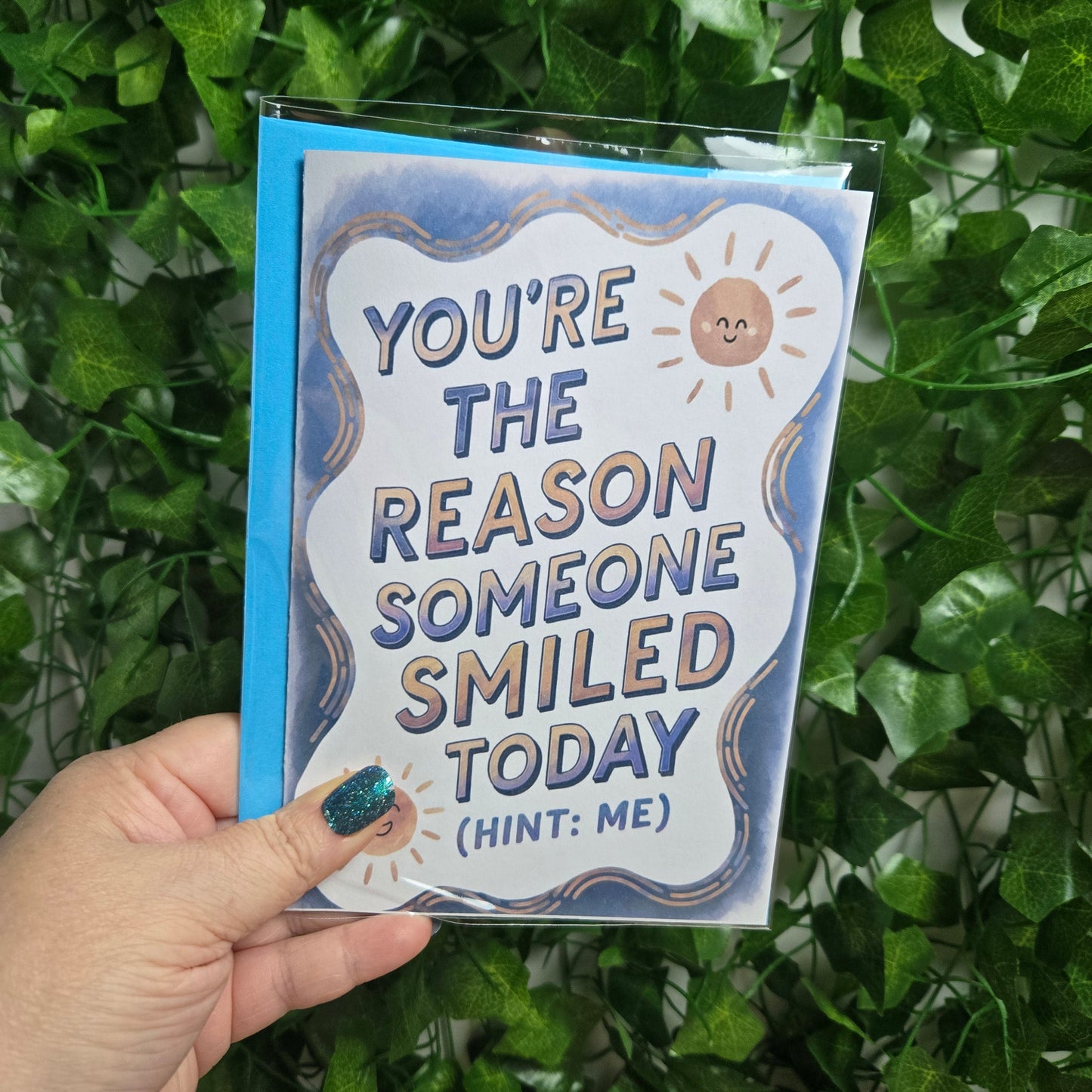 You're the Reason Someone Smiled Today, Thinking of You Card