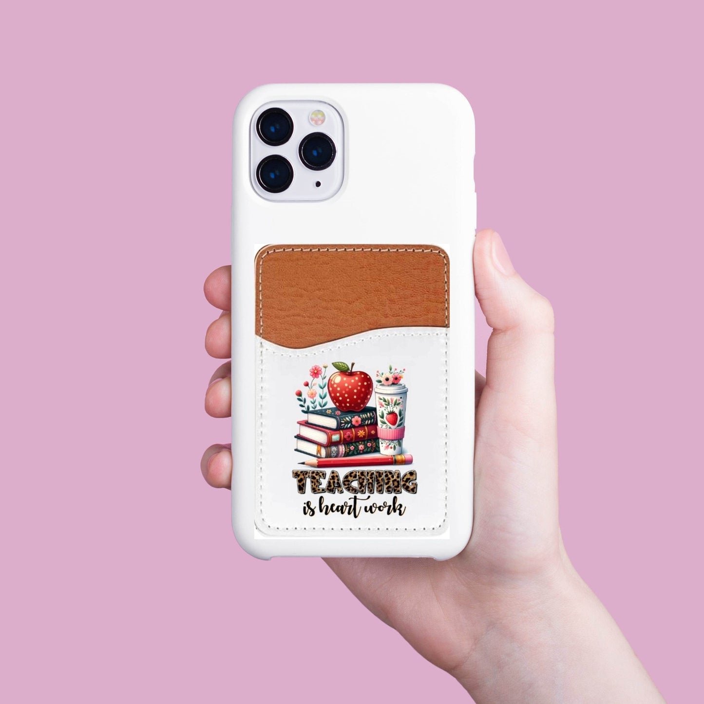 Teacher is Heart Work Adhesive Faux Leather Cell Phone Wallet - Vegas Custom Creations
