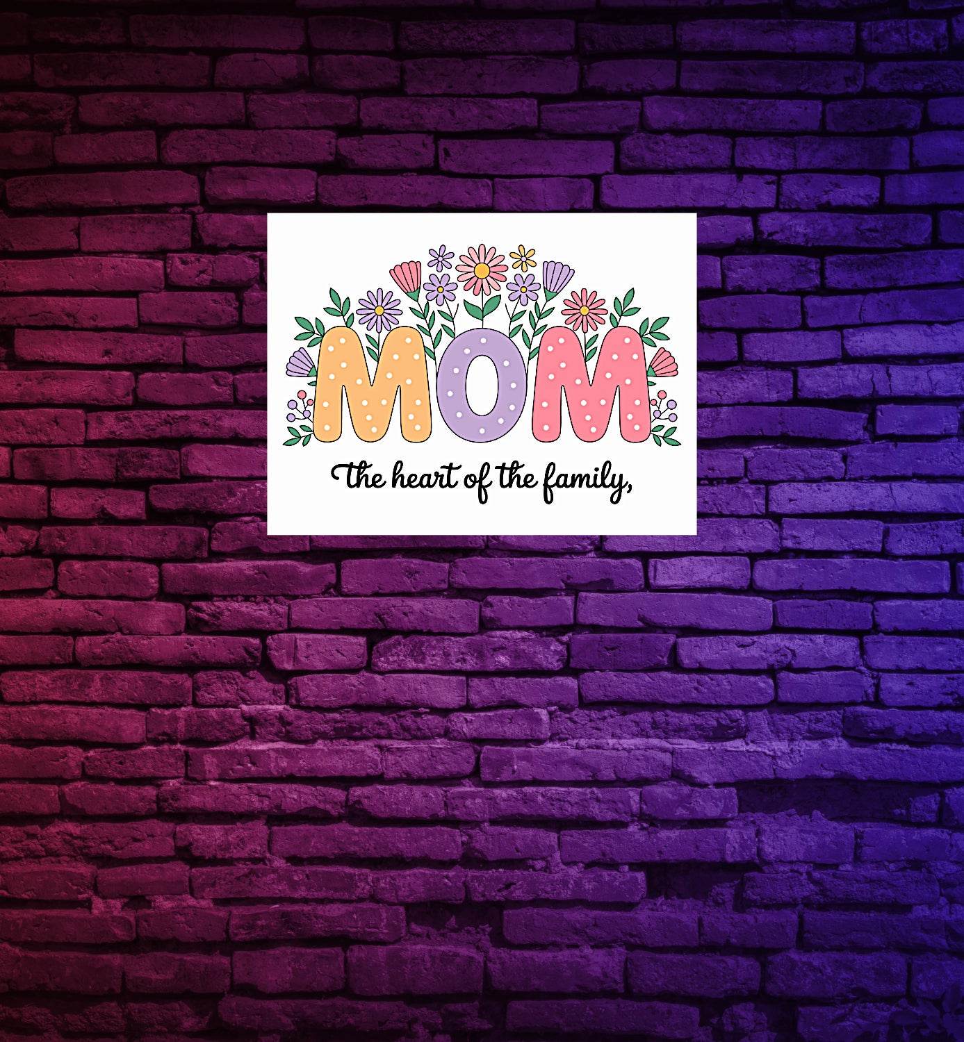 Mom, the Heart of the Family 8x10 Sign - Vegas Custom Creations