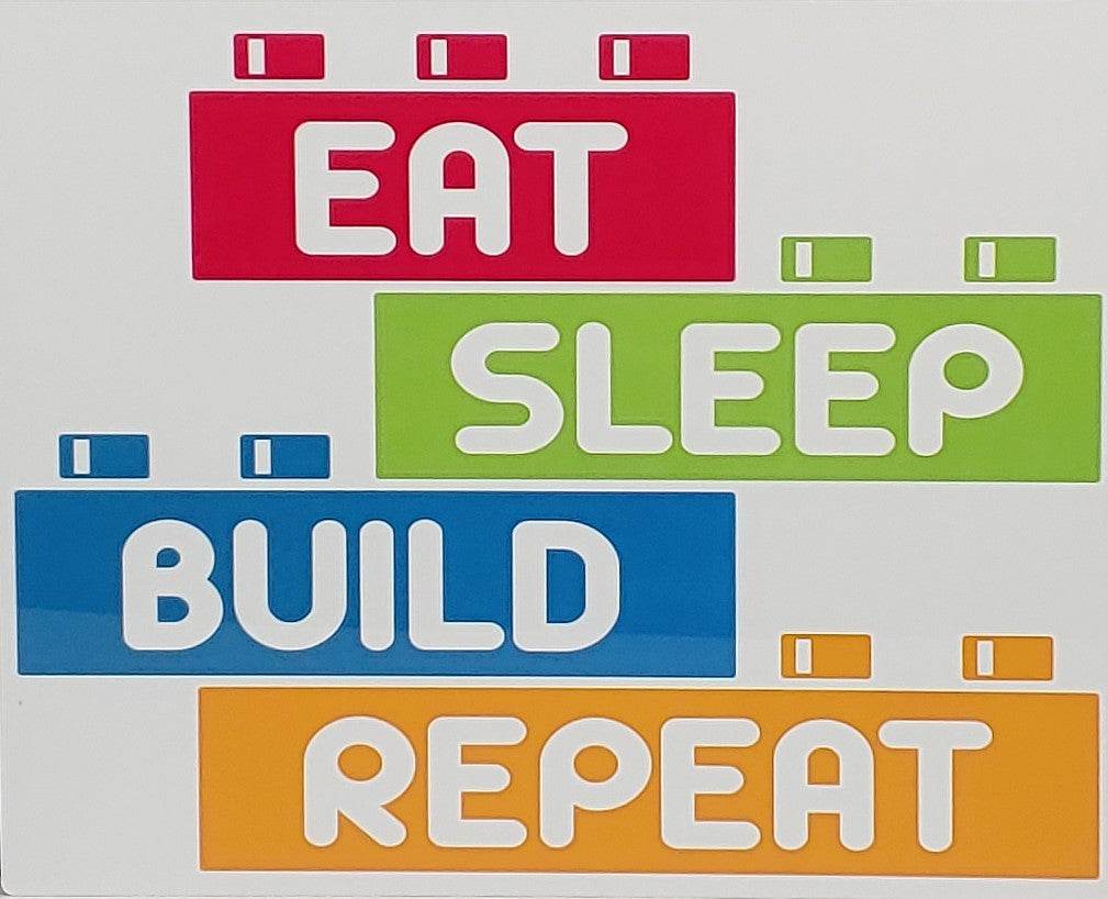 Eat, Sleep, Build, Repeat Lego Themed Aluminum Sign 8x10 - Vegas Custom Creations