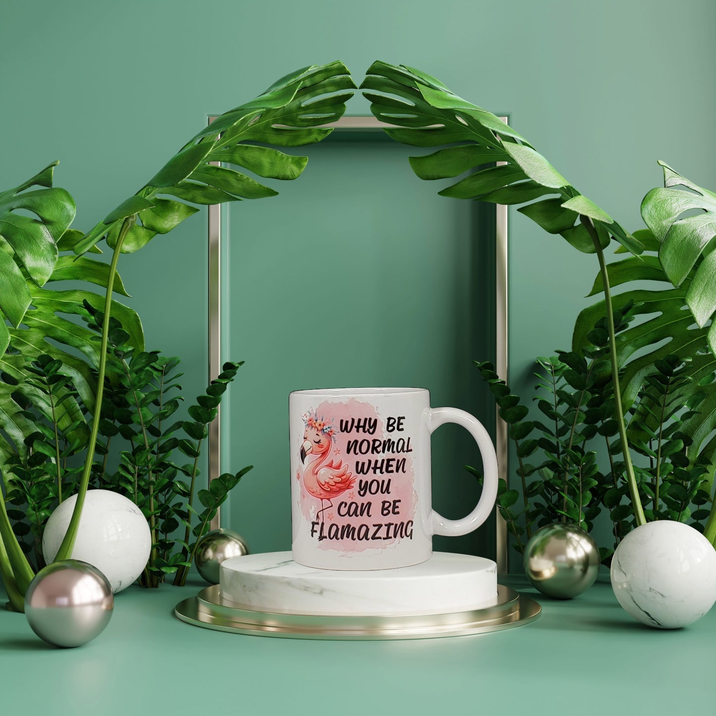 Cute "Why be normal when you can be Flamazing" with Flamingo Mug