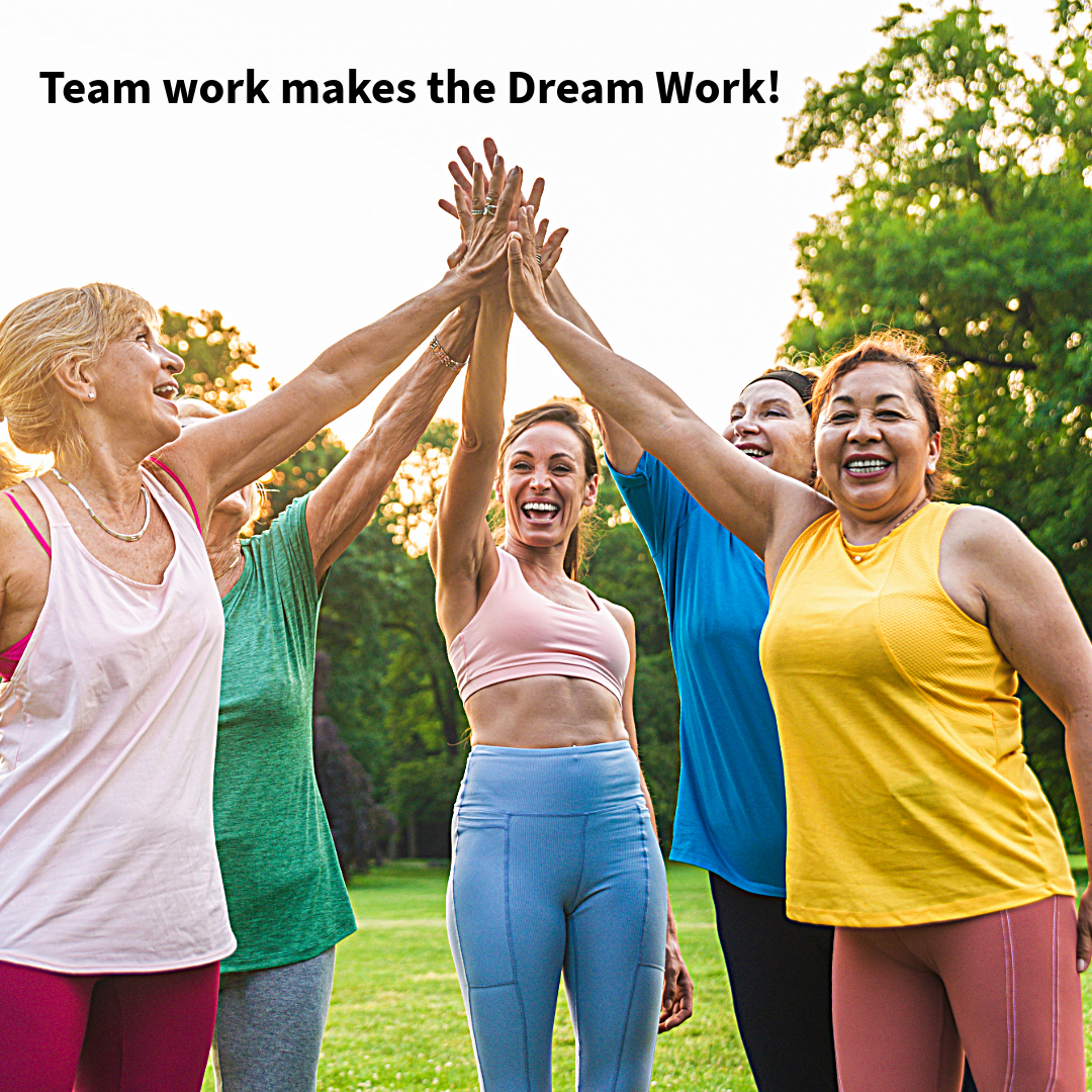 Team work makes the Dream Work!