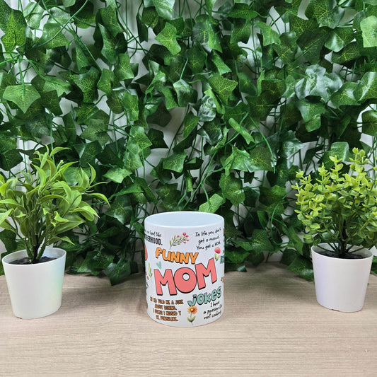 Funny Sarcastic Mom Jokes Mug - Vegas Custom Creations