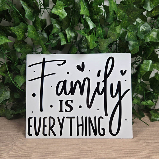 Family is Everything 8x10 Metal Sign - Vegas Custom Creations