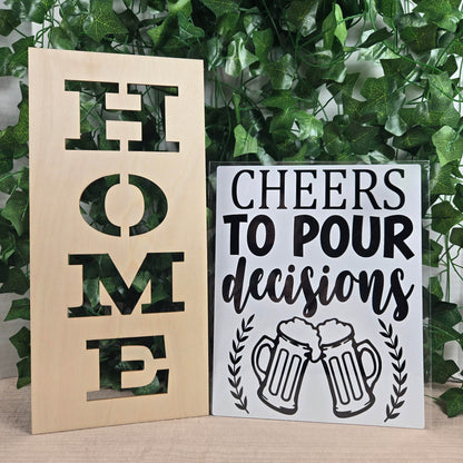 Cheers to Pour Decisions Aluminum Sign 8x10 - Vegas Custom Creations