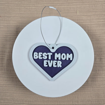 Beautiful 3D printed Best Mom Ever Decoration, Multiple Color Options Available