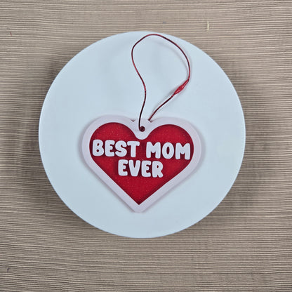 Beautiful 3D printed Best Mom Ever Decoration, Multiple Color Options Available
