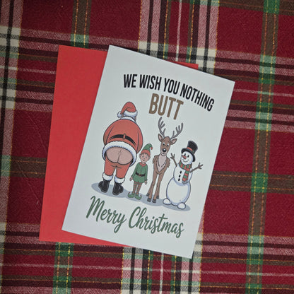 We Wish You Nothing Butt Christmas Card
