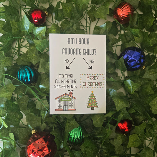 Am I Your Favorite Child Christmas Card