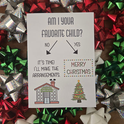 Am I Your Favorite Child Christmas Card