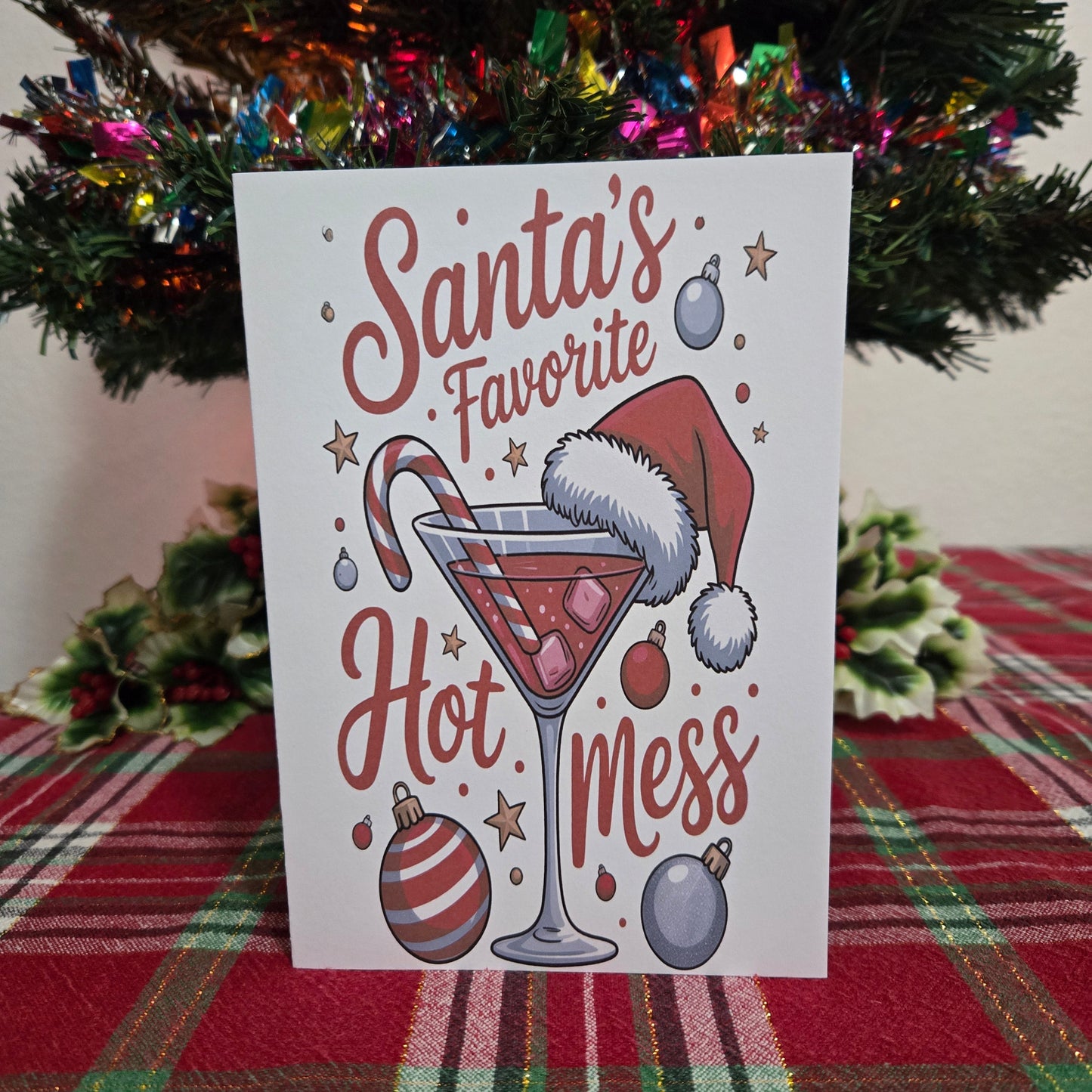 Santa's Favorite Hot Mess Christmas Card
