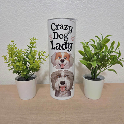 Crazy Dog Lady Tumbler - Vegas Custom Creations