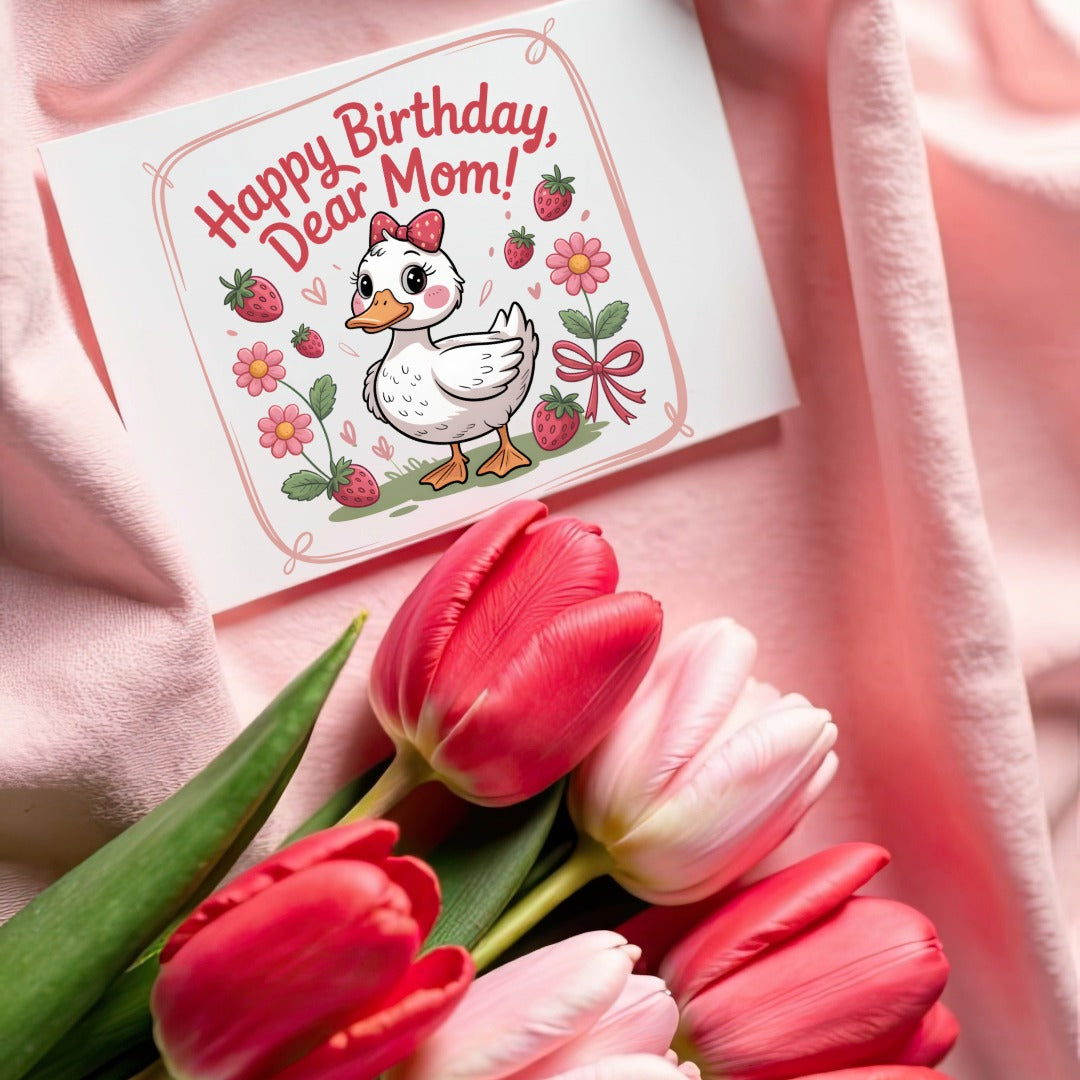 Happy Birthday Mom Duck Card