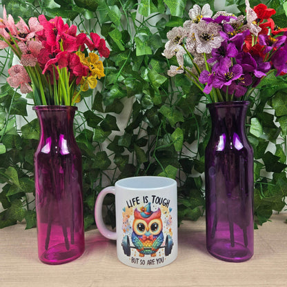 Life is Tough but So Are You Motivational Owl Coffee Mug - Vegas Custom Creations