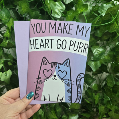 You Make My Heart Go Purr Card