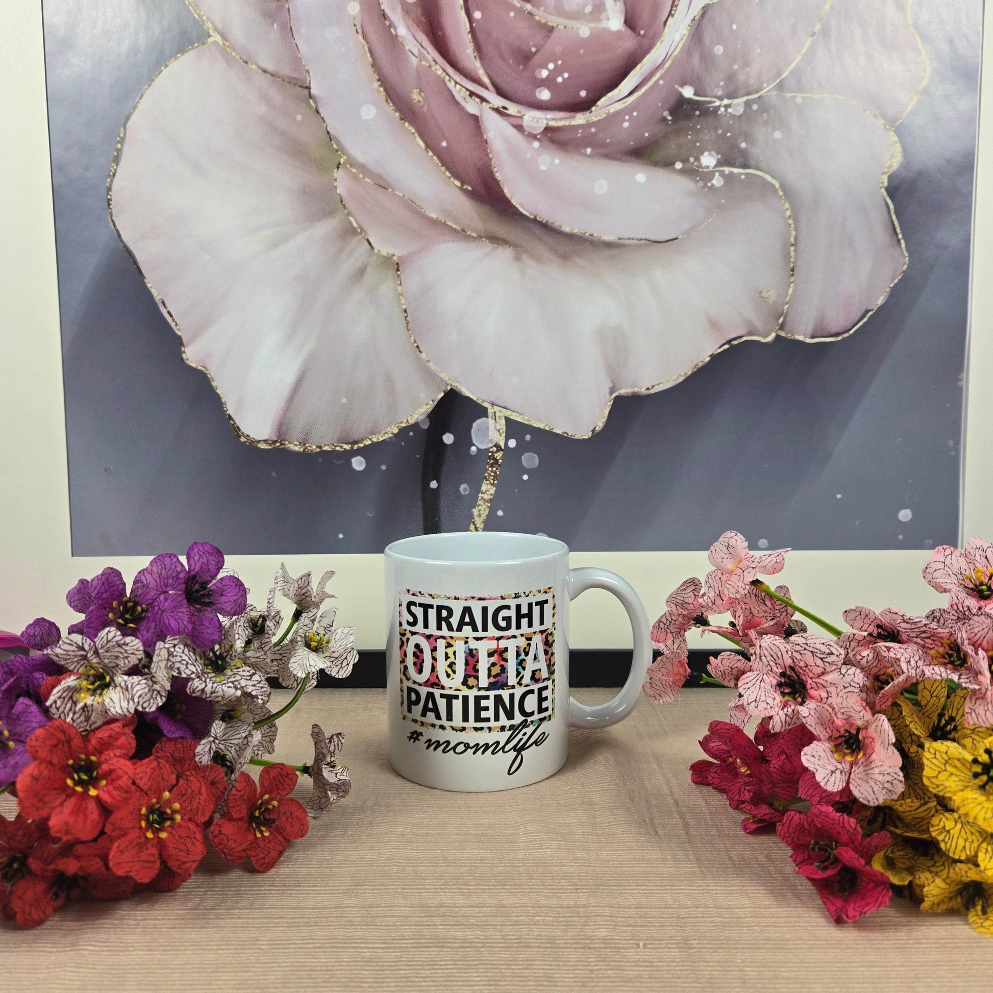 Straight Outta Patience #Mom Life Mug - Vegas Custom Creations