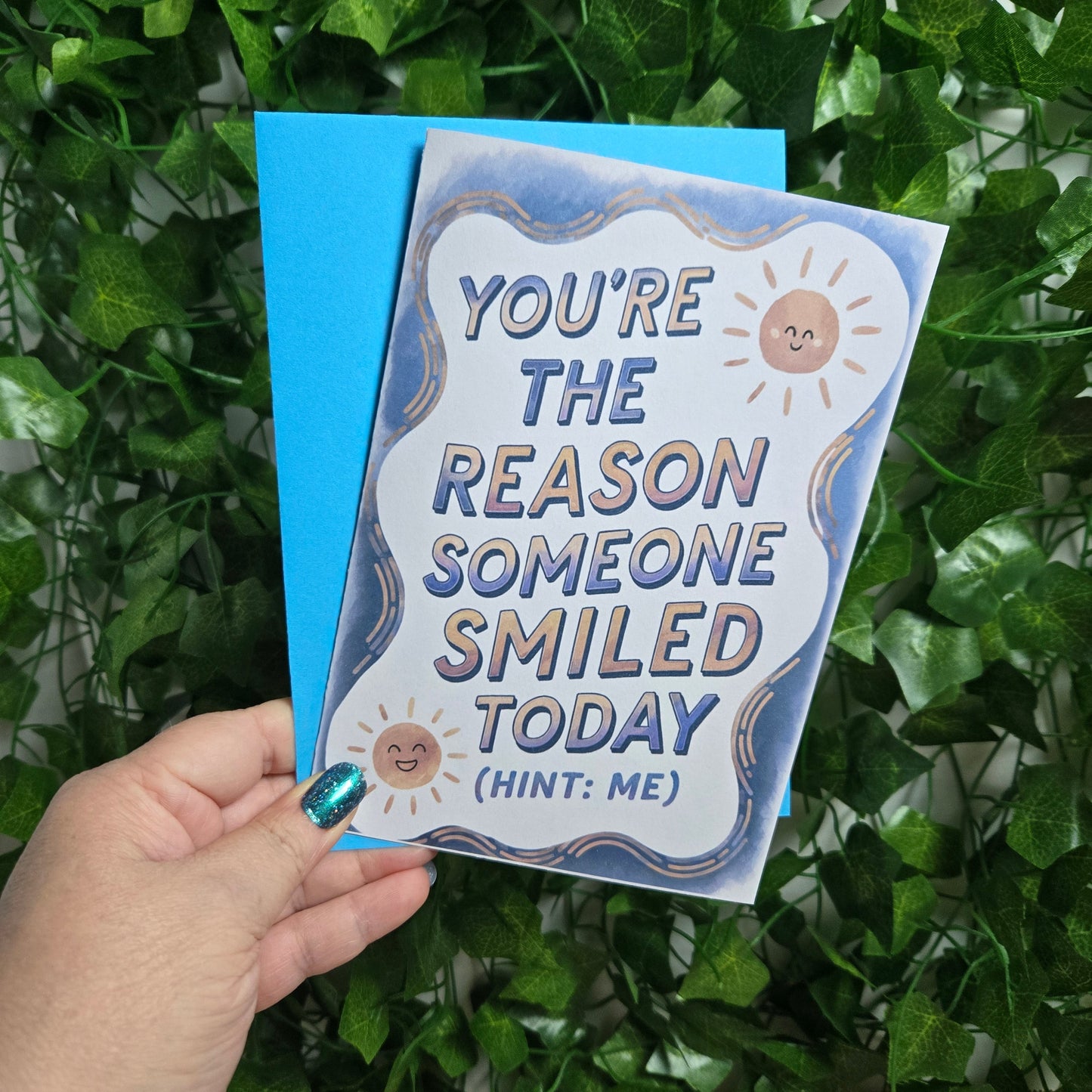 You're the Reason Someone Smiled Today, Thinking of You Card