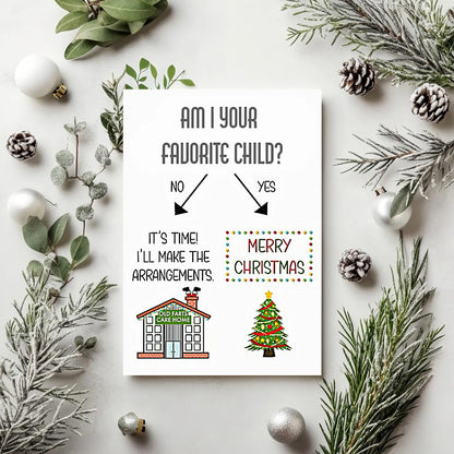 Am I Your Favorite Child Christmas Card