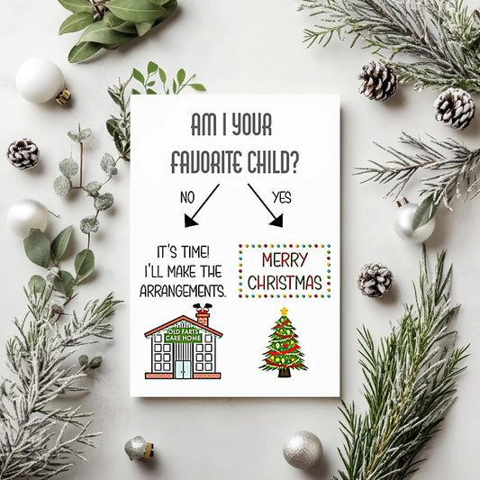 Am I Your Favorite Child Christmas Card