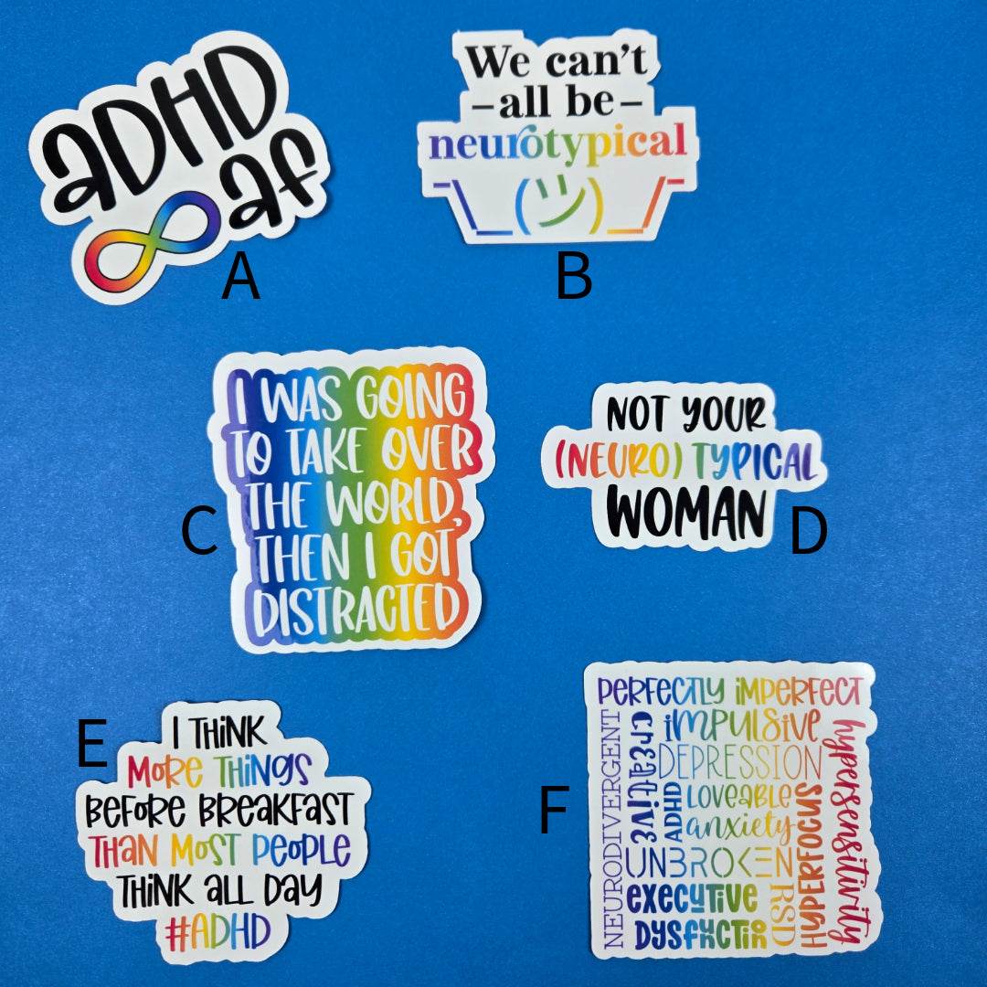 Funny and Cute Neurodivergent Stickers - Vegas Custom Creations