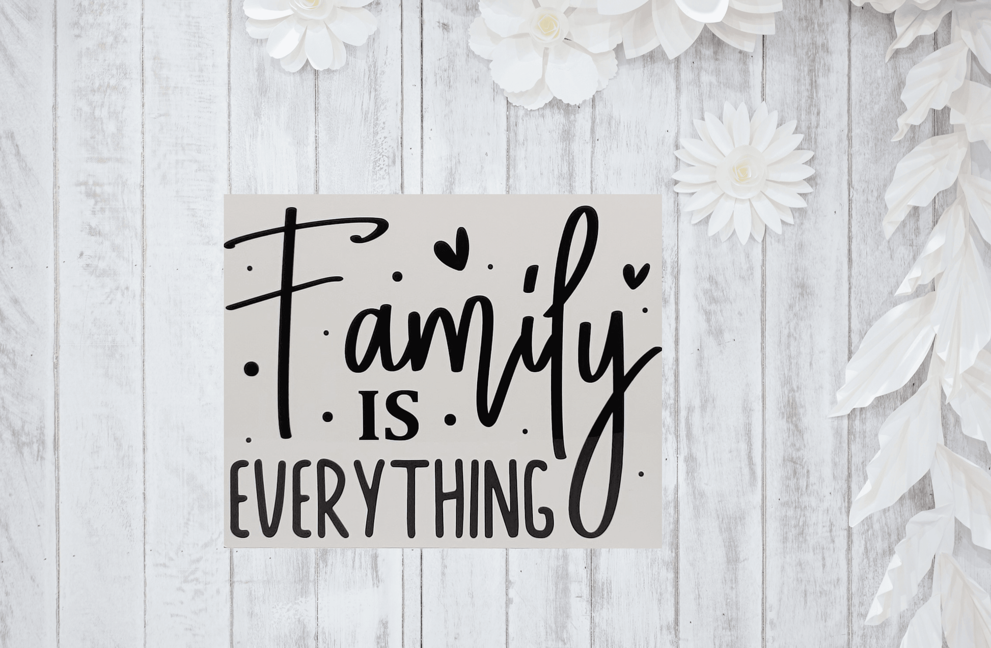 Family is Everything 8x10 Metal Sign - Vegas Custom Creations