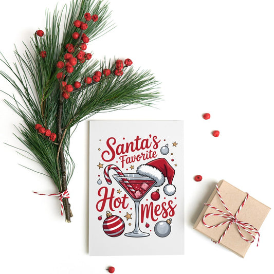 Santa's Favorite Hot Mess Christmas Card