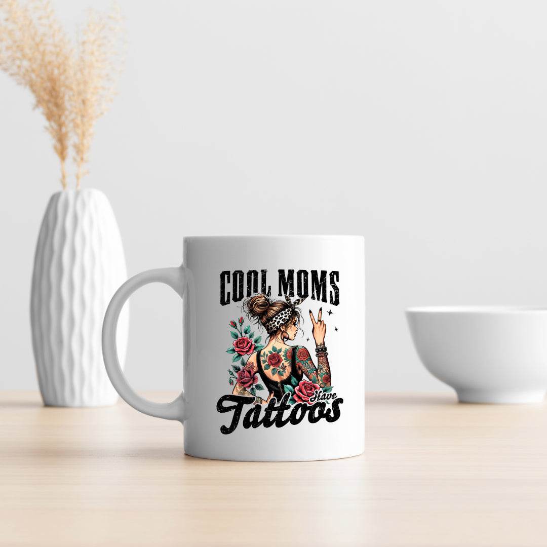 Cool Moms Have Tattoos 11oz or 15oz Coffee Mug - Vegas Custom Creations