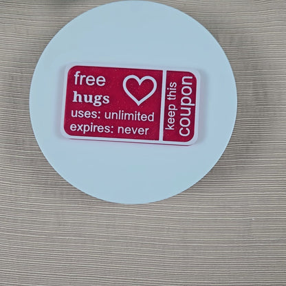 Free Hugs Coupon 3D Printed Available in Multiple Colors